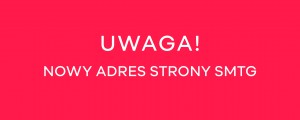 SMTG | Zapraszamy na naszą nową stronę internetową